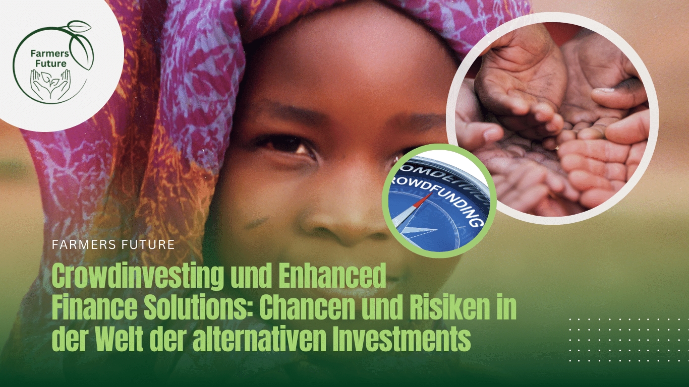 Crowdinvesting und Enhanced Finance Solutions: Chancen und Risiken in der Welt der alternativen Investments